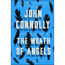 The Wrath of Angels: A Charlie Parker Thriller