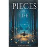 Pieces of life (Poetry)