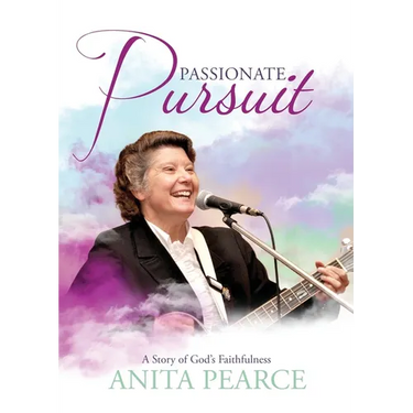 Passionate Pursuit: A Story of God's Faithfulness
