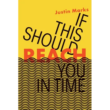 If This Should Reach You in Time