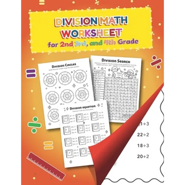 My First Workbook of Division Practice Workbook and Activity Sheets: Over 20 Fun Designs For Boys And Girls - Educational Worksheets for 3rd and 4th g