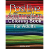Positive Affirmation Coloring Book For Adults