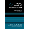 Isaiah 34-66, Volume 25: Revised Edition 25