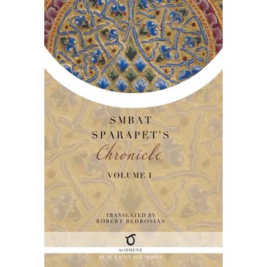 Smbat Sparapet's Chronicle: Volume 1