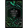 Queen of Fate & Fire