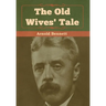 The Old Wives' Tale