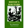Bootsie's War Years: a Dark Laughter collection