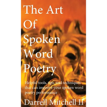 The Art of Spoken Word Poetry