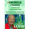 Chlorella Pyrenoidosa - Functional Food - For the Immune System