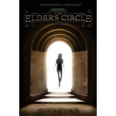 The Elder's Circle: Book II of the Elemental Chronicles