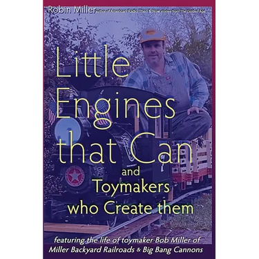 Little Engines that Can and Toymakers who Create them