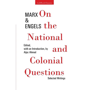 On the National and Colonial Questions: Selected Writings