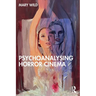 Psychoanalysing Horror Cinema