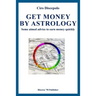 Get Money by Astrology: Some aimed advice to earn money quickly