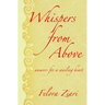 Whispers from Above: Answers for a Wailing Heart