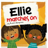 Ellie Marches On