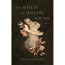 The Witch of Willow Sound