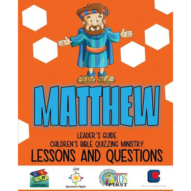 Children's Bible Quizzing - Lessons and Questions - MATTHEW