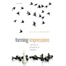 Forming Impressions: Expertise in Perception and Intuition