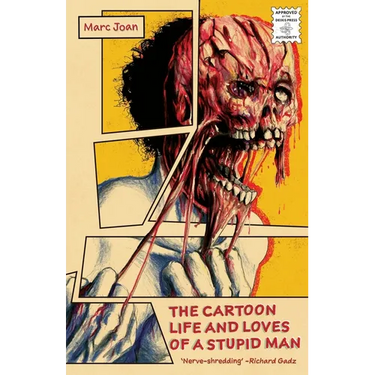 The Cartoon Life and Loves of a Stupid Man