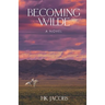 Becoming Wilde