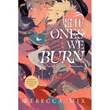 The Ones We Burn