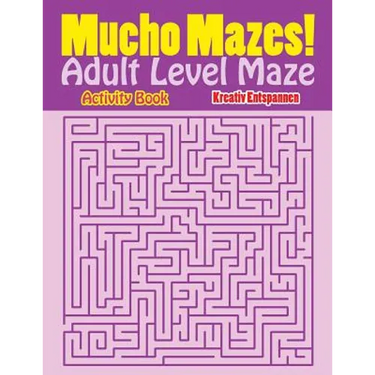 Mucho Mazes! Adult Level Maze Activity Book
