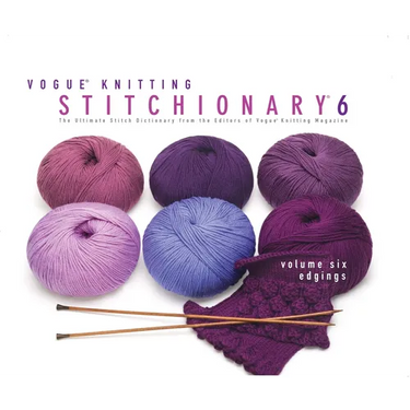 Vogue(r) Knitting Stitchionary(r) Volume Six: Edgings