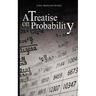 A Treatise on Probability