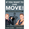 If You Want to Live, Move!: Putting the Boom Back into Boomers