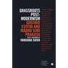 Grassroots Post-Modernism: Remaking the Soil of Cultures