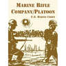 Marine Rifle Company/Platoon