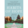Habits of Hope: Educational Practices for a Weary World