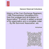 History of the Corn Exchange Regiment, 118th Pennsylvania Volunteers from their first engagement at Antietam to Appomattox. To which is added a record