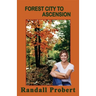 Forest City to Ascension