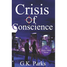 Crisis of Conscience