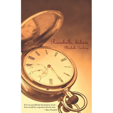Rosabelle, Believe