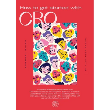 How to get started with CRO: Workbook & Insights