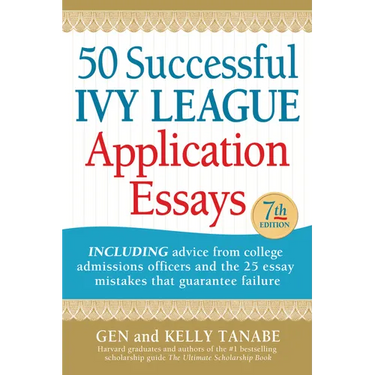 50 Successful Ivy League Application Essays