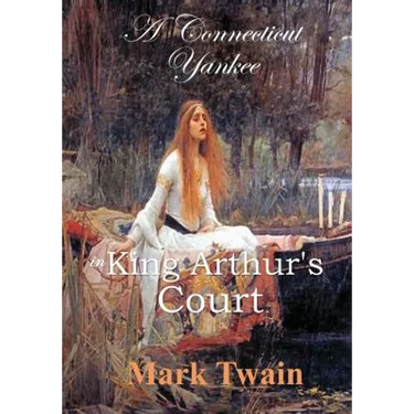 A Connecticut Yankee in King Arthur's Court