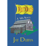 Frat' Brats, A '60s Novel