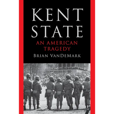 Kent State: An American Tragedy