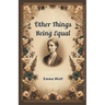 Other Things Being Equal