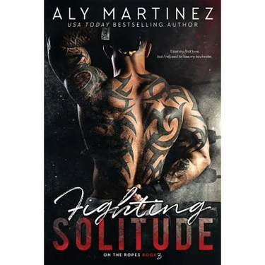 Fighting Solitude