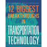 12 Biggest Breakthroughs in Transportation Technology