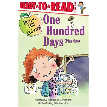 One Hundred Days (Plus One): Ready-To-Read Level 1