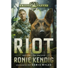 Riot: A Breed Apart Novel LARGE PRINT EDITION