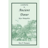 Landmarks in Ancient Dover, New Hampshire