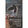 Resurrected Gentry Crossing Over: In Nightseason One