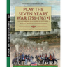 Play the Seven Years' War 1756-1763 - Vol. 1
